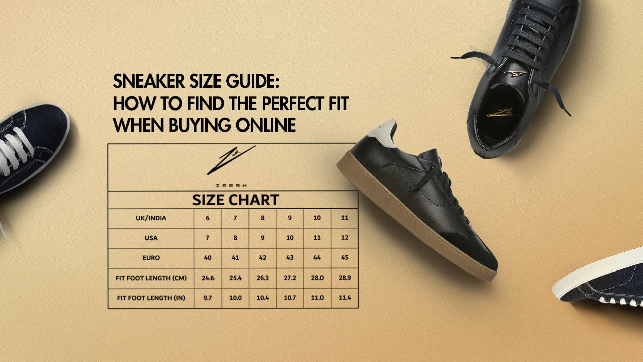 Sneaker Size Guide: How to Find the Perfect Fit When Buying Online Sneaker Size Guide: How to Find the Perfect Fit When Buying Online